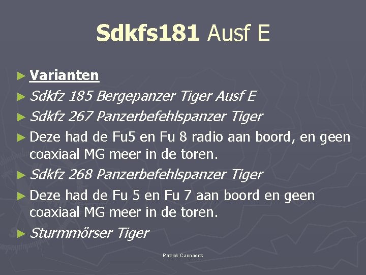 Sdkfs 181 Ausf E ► Varianten ► Sdkfz 185 Bergepanzer Tiger Ausf E ►