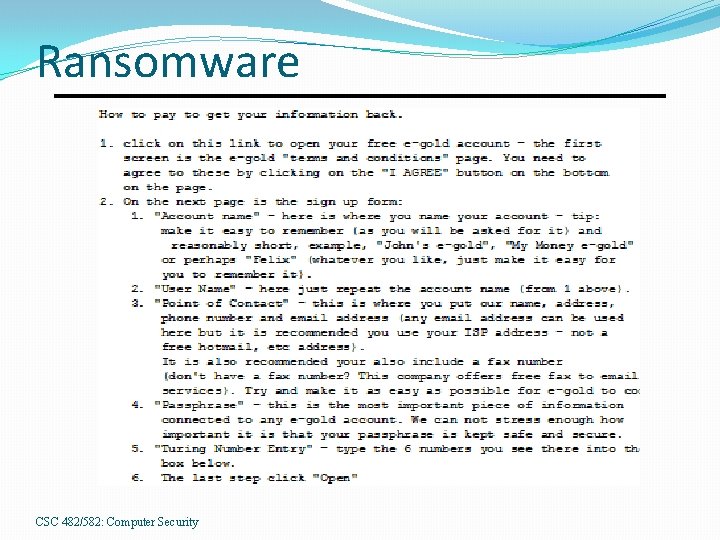 Ransomware CSC 482/582: Computer Security 