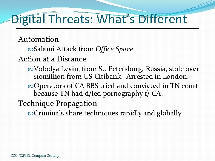 Digital Threats: What’s Different Automation Salami Attack from Office Space. Action at a Distance