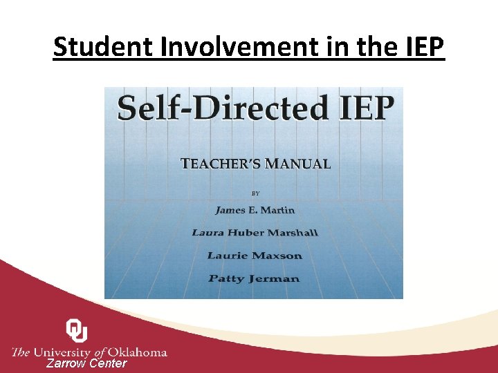 Student Involvement in the IEP Zarrow Center 