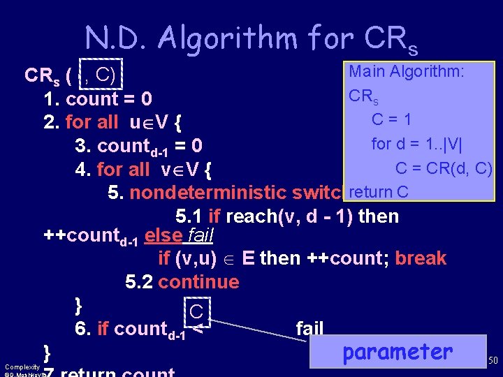 N. D. Algorithm for CRs Main Algorithm: CRs ( d, C) CRs 1. count