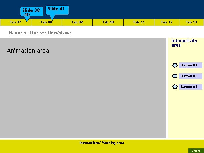 Slide 38 -40 Tab 07 Slide 41 Tab 08 Tab 09 Tab 10 Tab