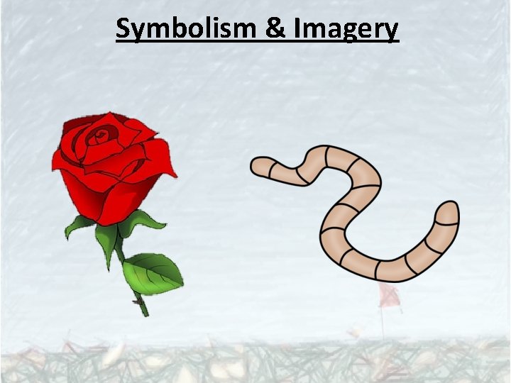 Symbolism & Imagery 