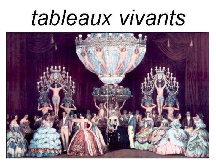 tableaux vivants 