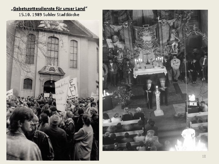 „Gebetsgottesdienste für unser Land“ 15. 10. 1989 Suhler Stadtkirche 18 