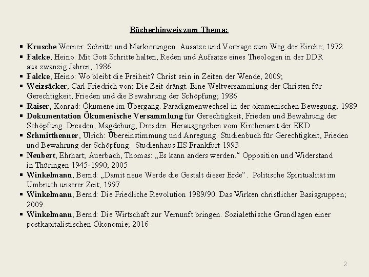Bücherhinweis zum Thema: § Krusche Werner: Schritte und Markierungen. Ausätze und Vortrage zum Weg