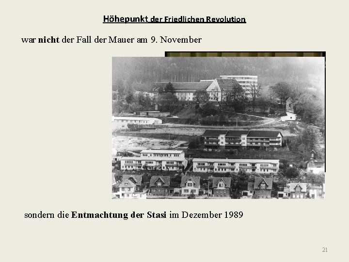 Höhepunkt der Friedlichen Revolution war nicht der Fall der Mauer am 9. November sondern