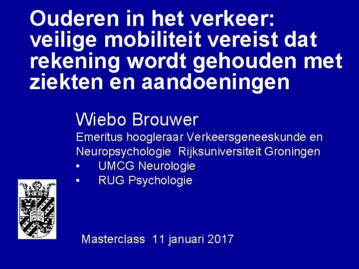 Ouderen in het verkeer: veilige mobiliteit vereist dat rekening wordt gehouden met ziekten en