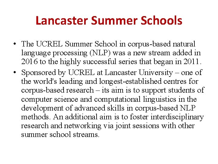 Lancaster Summer Schools • The UCREL Summer School in corpus-based natural language processing (NLP)