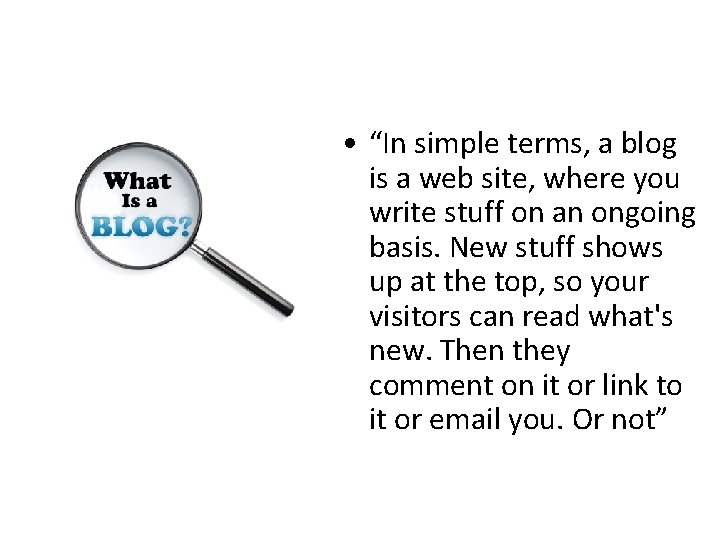 Blog In Simple Words Blogs What Are They and How Can They