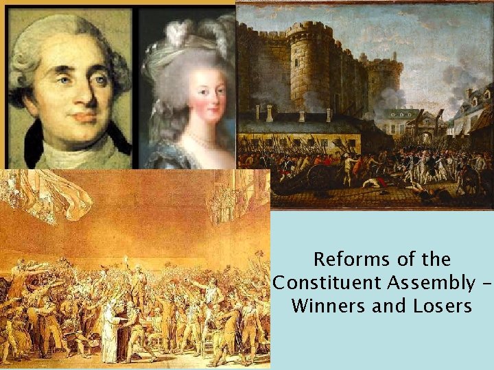Reforms of the Constituent Assembly – Winners and Losers 
