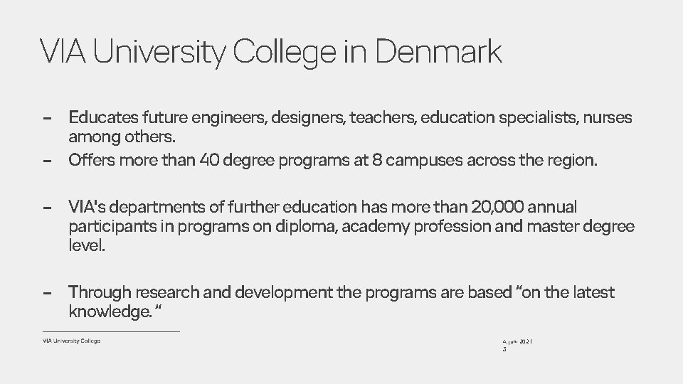 VIA University College in Denmark – Educates future engineers, designers, teachers, education specialists, nurses