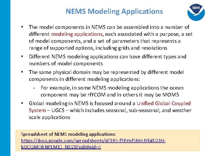 NEMS Modeling Applications • The model components in NEMS can be assembled into a