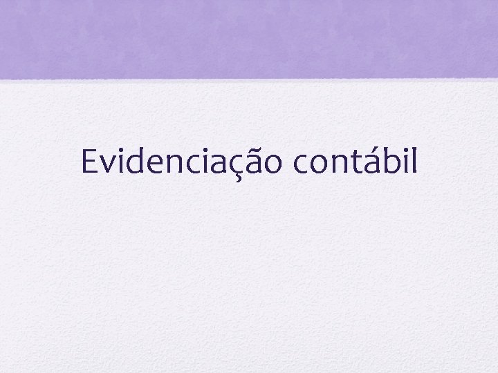 Evidenciação contábil 