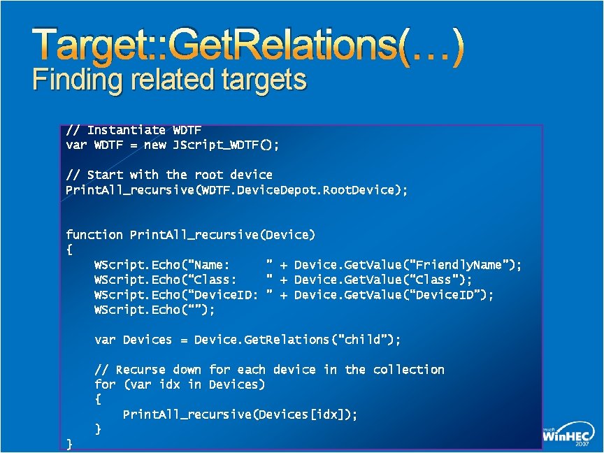 Target: : Get. Relations(…) Finding related targets // Instantiate WDTF var WDTF = new