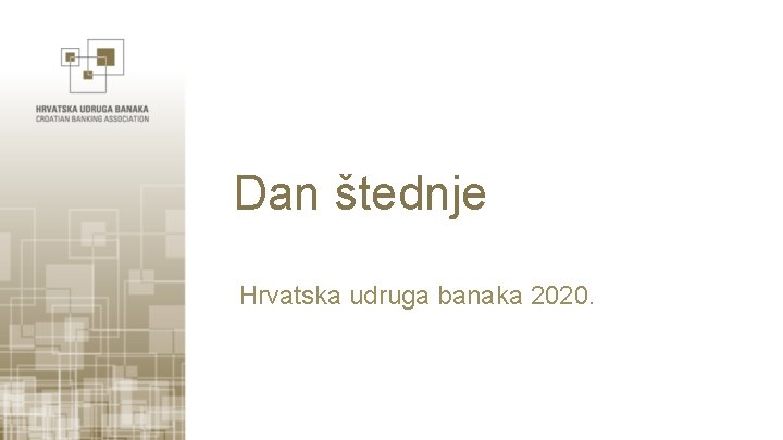 Dan štednje Hrvatska udruga banaka 2020. 