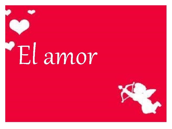 El amor 