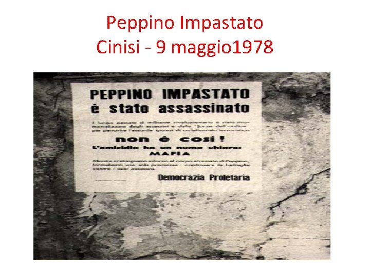 Peppino Impastato Cinisi - 9 maggio 1978 