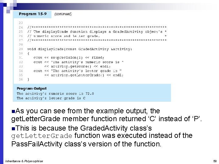 n. As you can see from the example output, the get. Letter. Grade member