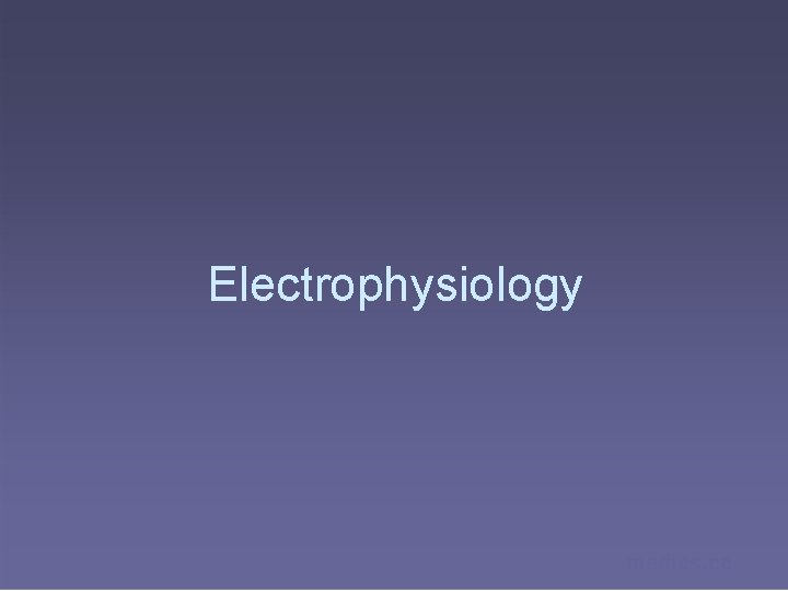 Electrophysiology medics. cc 