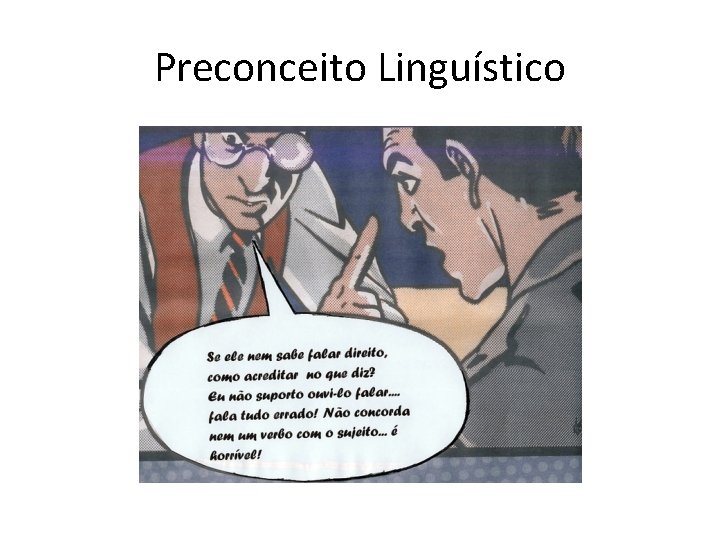 Preconceito Linguístico 