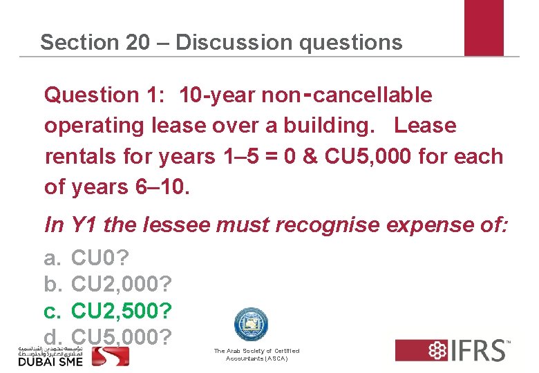 Section 20 – Discussion questions Question 1: 10 -year non‑cancellable operating lease over a