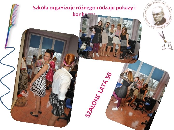 SZA LO NE LAT A 5 0 Szkoła organizuje różnego rodzaju pokazy i konkursy SZA LO NE LAT A 5 0 Szkoła organizuje różnego rodzaju pokazy i konkursy
