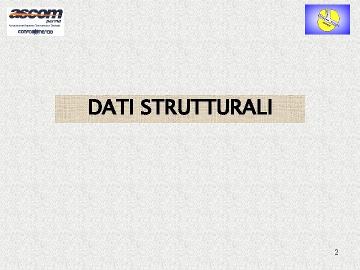 DATI STRUTTURALI 2 