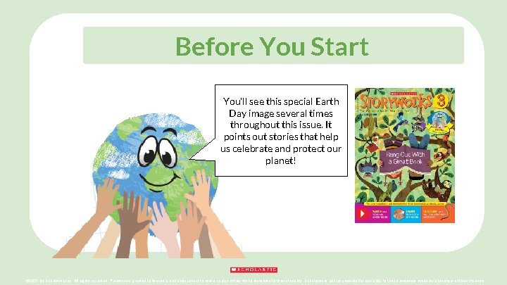 Before You Start You’ll see this special Earth Day image several times throughout this