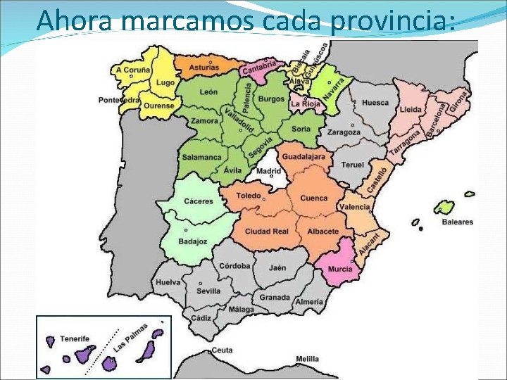 Ahora marcamos cada provincia: 