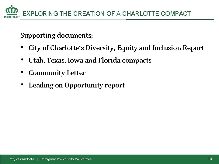 EXPLORING THE CREATION OF A CHARLOTTE COMPACT Supporting documents: • • City of Charlotte’s