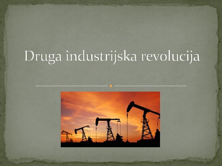 Druga industrijska revolucija 