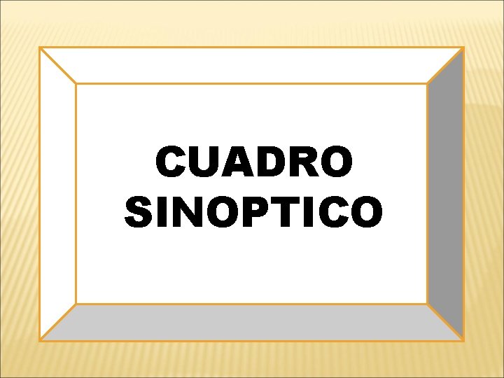 CUADRO SINOPTICO 