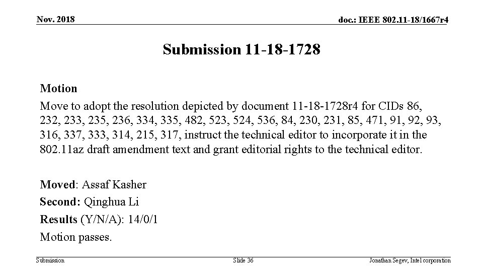 Nov. 2018 doc. : IEEE 802. 11 -18/1667 r 4 Submission 11 -18 -1728