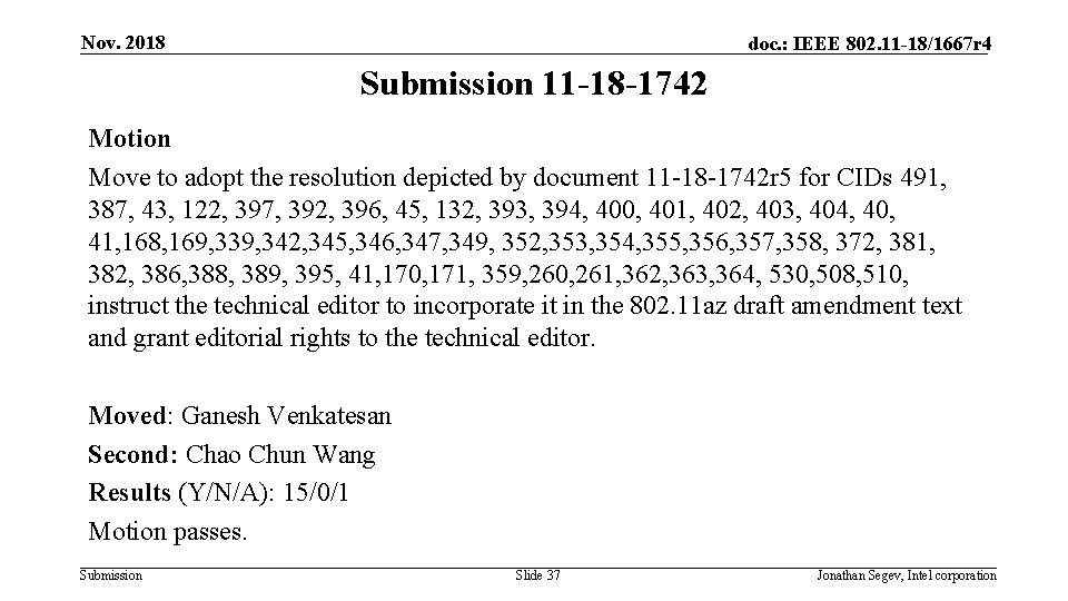 Nov. 2018 doc. : IEEE 802. 11 -18/1667 r 4 Submission 11 -18 -1742