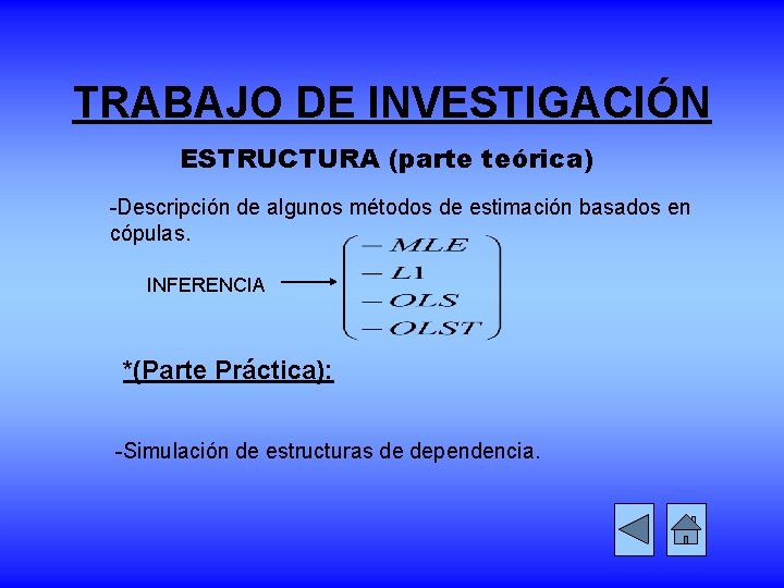 TRABAJO DE INVESTIGACIÓN ESTRUCTURA (parte teórica) -Descripción de algunos métodos de estimación basados en