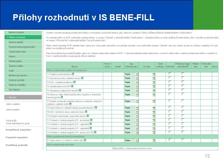 Přílohy rozhodnutí v IS BENE-FILL 12 