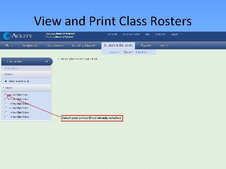 View and Print Class Rosters View and Print Class Rosters