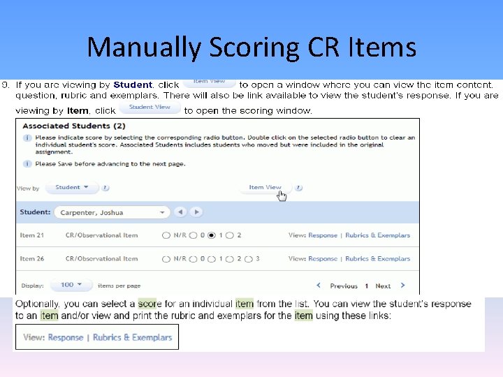 Manually Scoring CR Items Manually Scoring CR Items