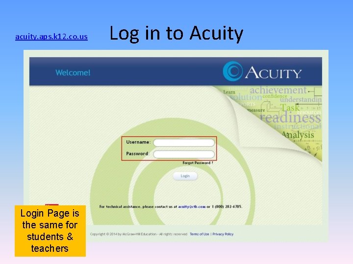 acuity. aps. k 12. co. us Login Page is the same for students & acuity. aps. k 12. co. us Login Page is the same for students &