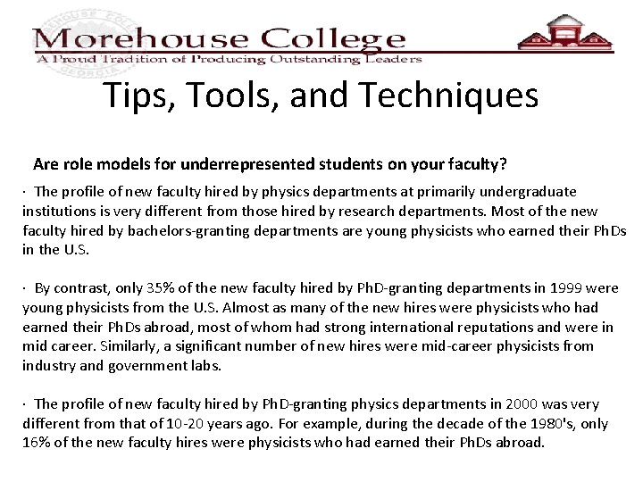 Tips, Tools, and Techniques Are role models for underrepresented students on your faculty? ·