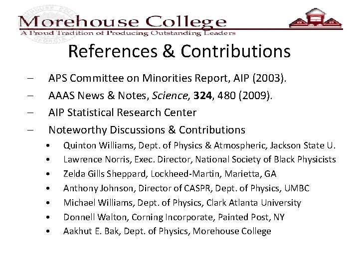 References & Contributions – – APS Committee on Minorities Report, AIP (2003). AAAS News
