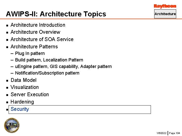 AWIPS-II: Architecture Topics n n n n n Architecture Introduction Architecture Overview Architecture of