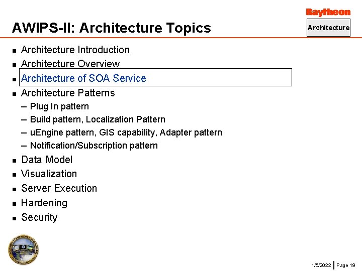 AWIPS-II: Architecture Topics n n n n n Architecture Introduction Architecture Overview Architecture of