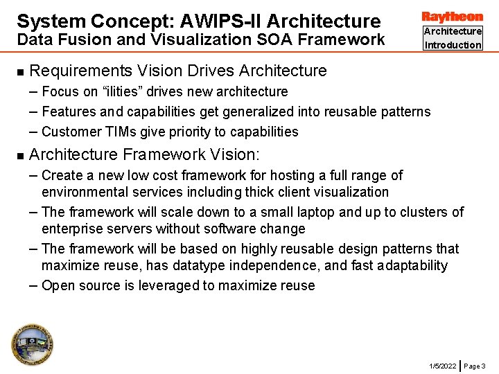 System Concept: AWIPS-II Architecture Data Fusion and Visualization SOA Framework n Architecture Introduction Requirements