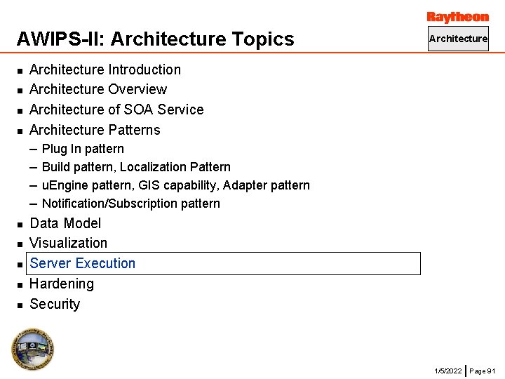 AWIPS-II: Architecture Topics n n n n n Architecture Introduction Architecture Overview Architecture of