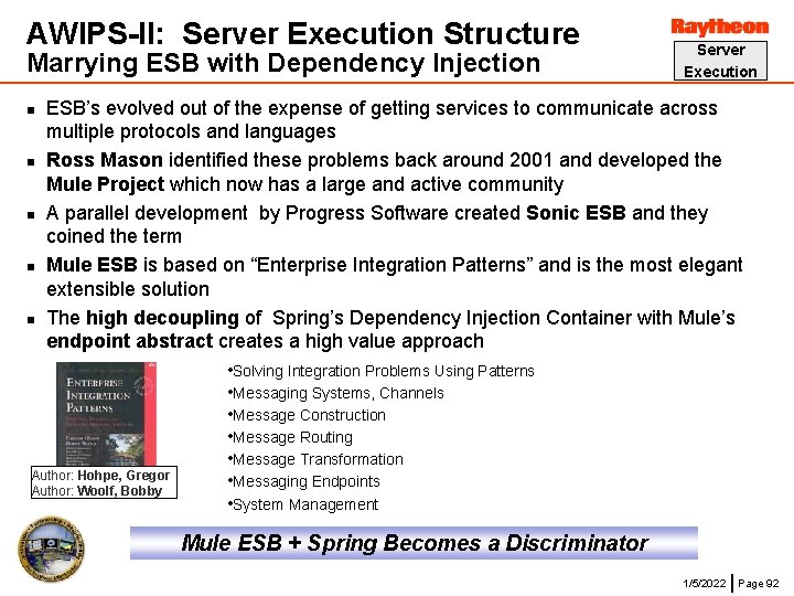 AWIPS-II: Server Execution Structure Marrying ESB with Dependency Injection n n Server Execution ESB’s