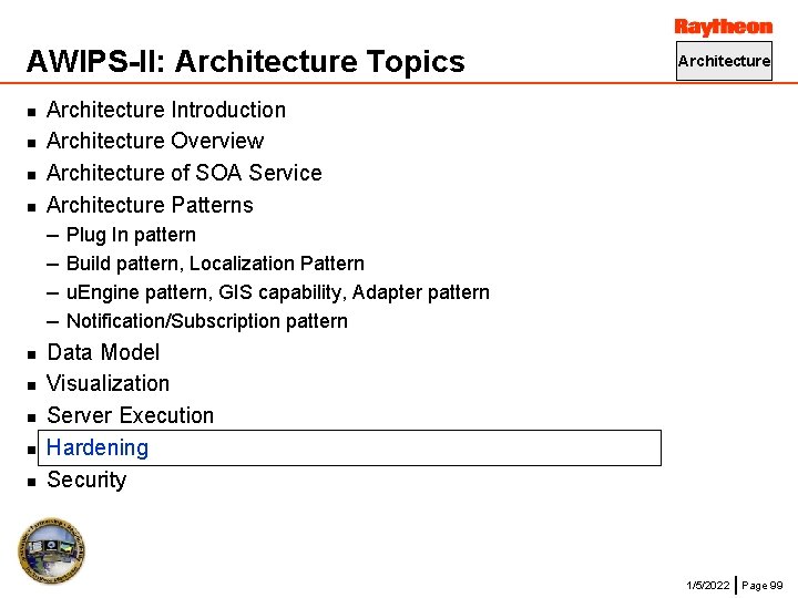 AWIPS-II: Architecture Topics n n n n n Architecture Introduction Architecture Overview Architecture of