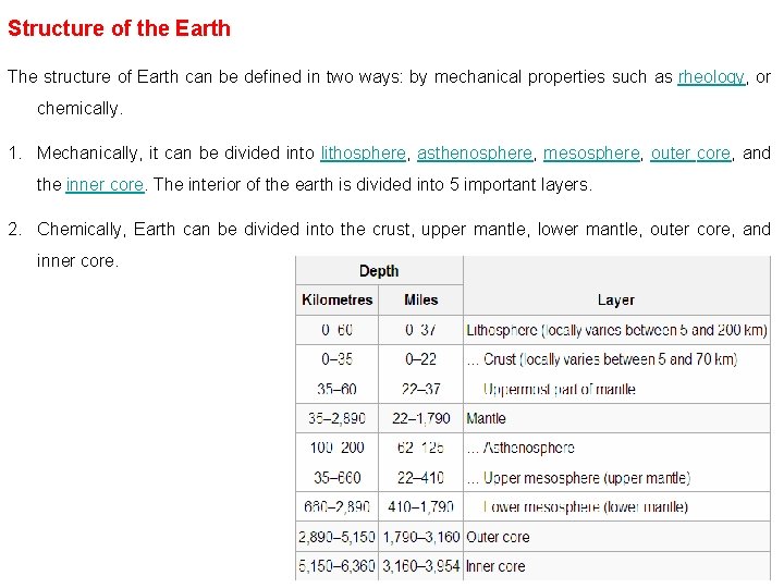 Structure of the Earth The structure of Earth can be defined in two ways: