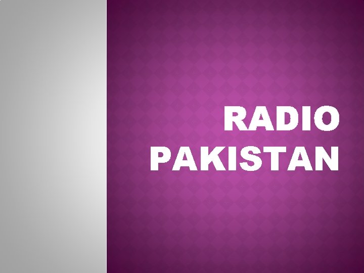 RADIO PAKISTAN 